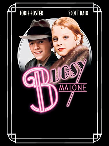 Bugsy Malone