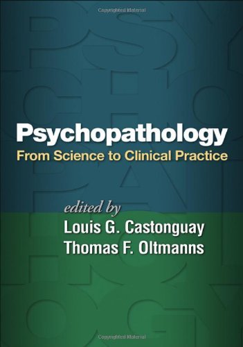 By Louis G. Castonguay - Psychopathology: From Science to Clinical Practice