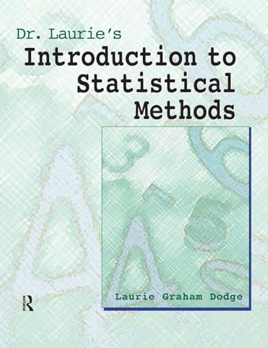 Dr. Laurie's Introduction to Statistical Methods view 2