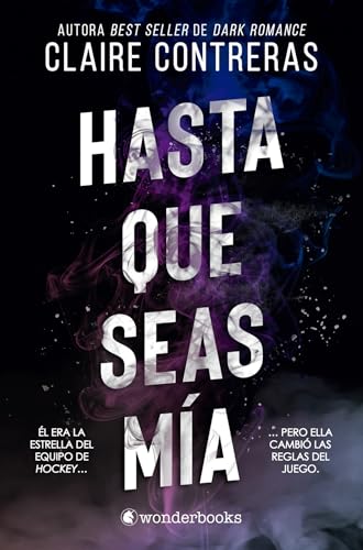Hasta que seas mía (WonderLove)