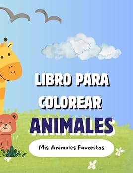 Paperback Libro para colorear: Mis animales favoritos (Spanish Edition) [Spanish] Book