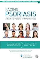 Facing Psoriasis: A Guide for Patients and Their Families 1951166124 Book Cover