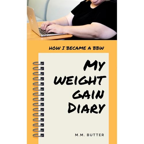 My Weight Gain Diary Audiolibro Por M.M. Butter arte de portada