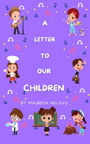 A LETTER TO OUR children: Guiding All Children