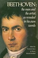 Beethoven: the Man and the Artists, as revealed in his own words B00BS05LW8 Book Cover