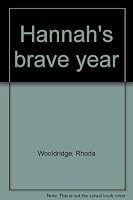 Hannah's Brave Year 083090333X Book Cover