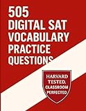505 Digital SAT Vocabulary Practice Questions (Best SAT Prep Workbooks: Complete Practice for the Digital SAT Test)
