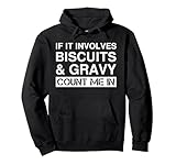 Dough Biscuits And Sausage Gravy Apparel