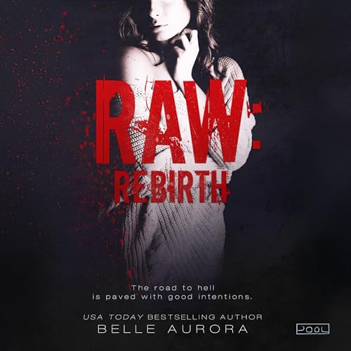 Raw: Rebirth by Belle Aurora episode artwork