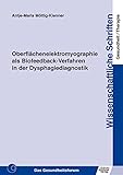  Oberflächenelektromyographie als Biofeedback-Verfahren in der Dysphagiediagnostik: Reihe 13: Musikwissenschaftliche Beiträge