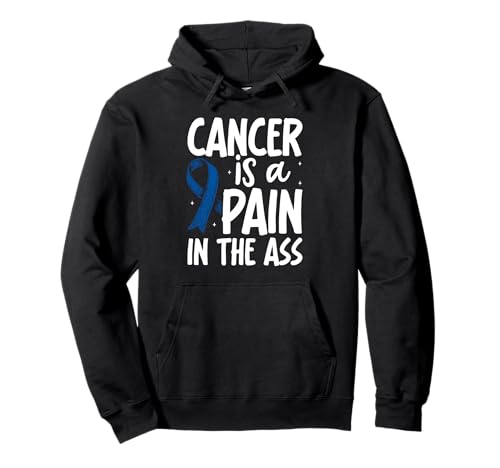 Funny Pancreatic Awareness Cancer Is A Pain In The Ass Sudadera con Capucha