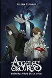 Ángeles Oscuros (Spanish Edition