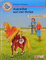 Ausreißer auf vier Hufen. Eine kurze Geschichte. ( Ab 7 J.). 3505113174 Book Cover