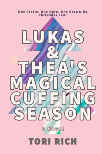 Lukas & Thea's Magical Cuffing Season
