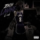 Zach Lavine [Explicit]
