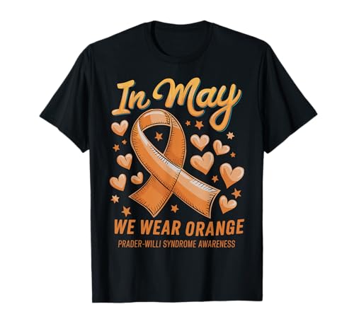In May We Wear Orange Prader-willi Syndrome Awareness Camiseta
