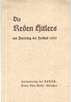 Unknown Binding Die Reden Hitlers am Parteitag der Freiheit 1935 [German] Book