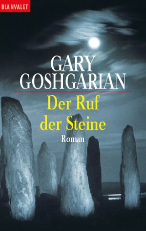 Amazon.com: Der Ruf der Steine. Roman.: 9783442352883: Goshgarian, Gary ...