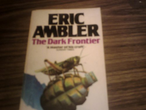 The Dark Frontier 0006168906 Book Cover