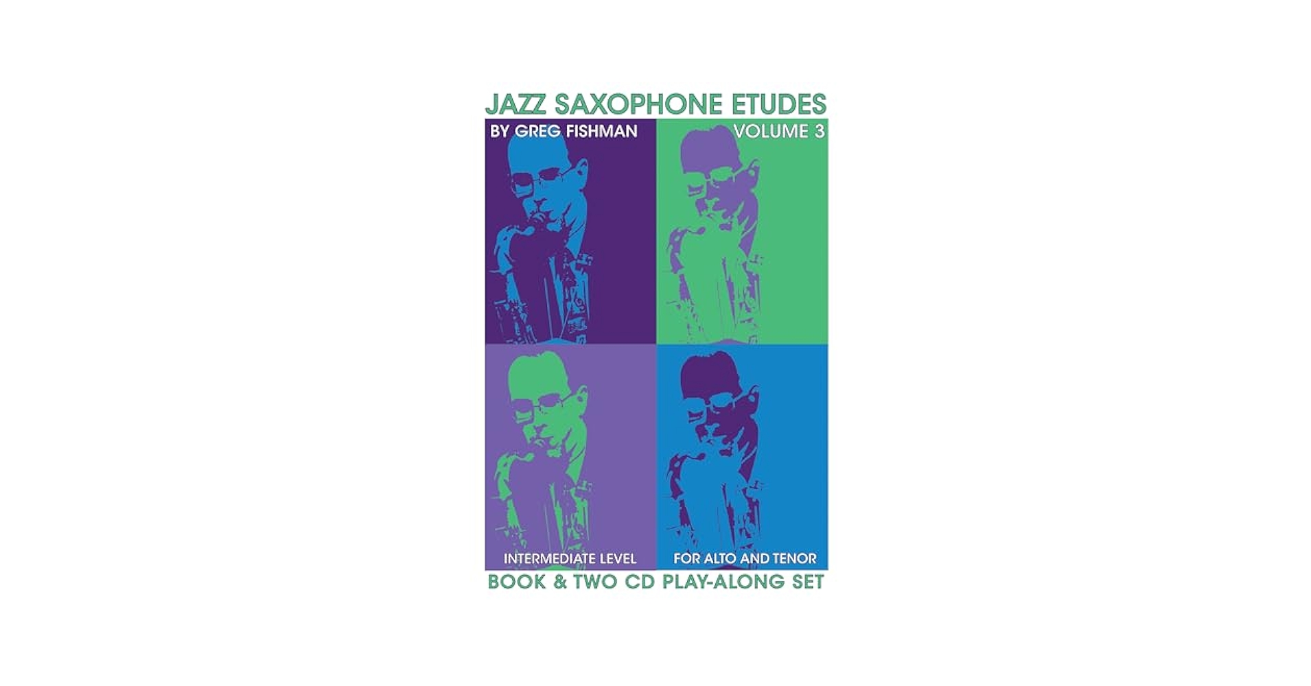 その他 Learn Jazz Step By Step [DVD] Jazz Saxophone Etudes, Vol. 3 (Book & CDs): Greg Fishman