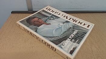Hardcover Looking Good: A Guide for Men Book