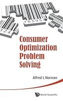 Consumer Optimization Problem Solving 9814635286 Book Cover