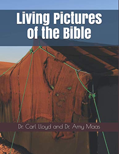 Living Pictures of the Bible