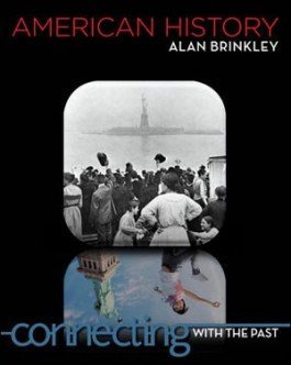 American History connecting with the past: Alan Brinkley: 9780077689308 ...