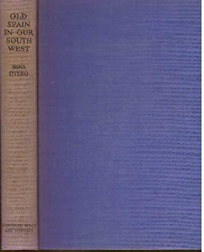 Old Spain in Our Southwest [Unknown] B00VXVHECC Book Cover