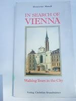 In search of Vienna: Walking tours in the city 3854475780 Book Cover