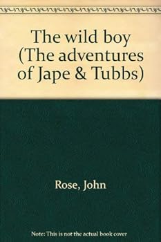 Paperback The Wild Boy (The Adventures of Jape & Tubbs) Book