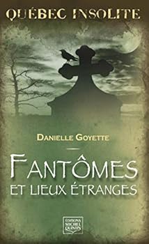 Paperback Fantômes et lieux étranges [French] Book