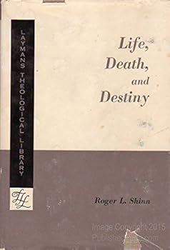 Hardcover Life, death, and destiny (Layman's theological library) Book
