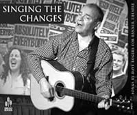 Singing the Changes: Songs By Dave Rogers for Banner Theatre 0954211227 Book Cover