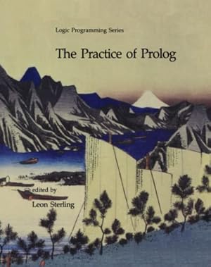 Book cover The Practice of Prolog (Logic Programming)