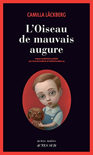 L'Oiseau de mauvais augure (Actes noirs)