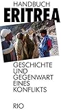 Handbuch Eritrea: Geschichte und Gegenwart eines Konflikts - Herausgeber: Schweizerisches Unterstützungskomitee f. Eritrea (SUKE) Elisabeth Furrer-Kreski, Hans Furrer, Doris Locher-Tschofen, Toni Locher, Stefano Poscia, Stephan Scherer, Hans U Stauffer, Bereket H Selassie Vorwort: Paul Parin 