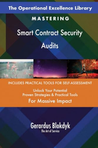 The Operational Excellence Library; Mastering Smart Contract Security Audits