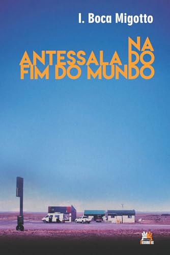 Na antessala do fim do mundo
