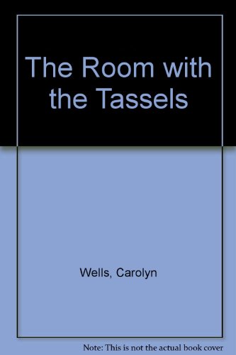 The Room with the Tassels B00633NT3I Book Cover
