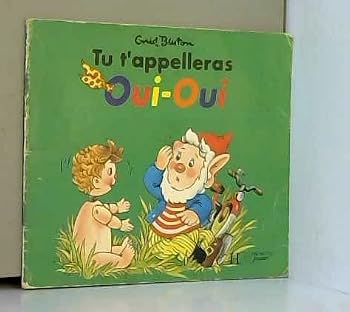 Hardcover Tu t'appelleras Oui-Oui [French] Book