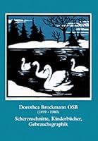 Dorothea Brockmann Osb (1899-1983): Scherenschnitte, Kinderbucher, Gebrauchsgraphik 393165625X Book Cover