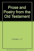 Prose and Poetry From the Old Testament B000OTC5BY Book Cover