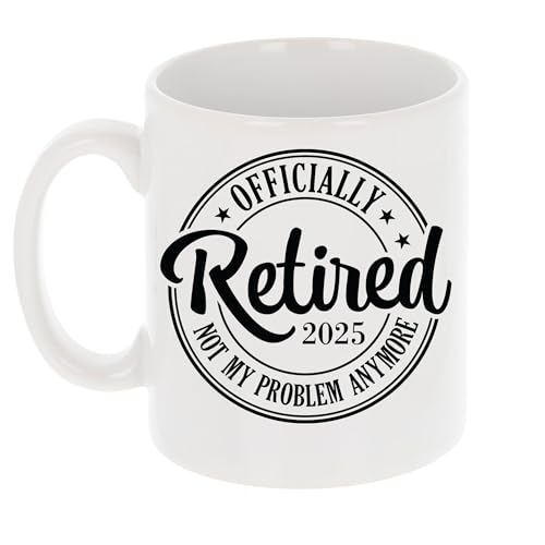 Mug Officially Retired 2025 Not My Problem Anymore - Cadeau amusant pour retraites - Cadeau amusant pour femme - Cadeau de retraite pour homme