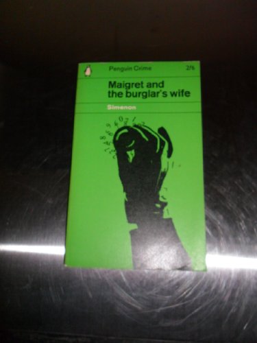 Maigret and the Burglar's Wife Simenon, Georges 0140169172 Book Cover