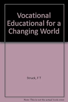 Unknown Binding Vocational Educational for a Changing World Book