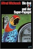 alfred hitchcock die drei fragezeichen und der grüne geist  Die drei Fragezeichen und der Superpapagei von Alfred Hitchcock ,,Robert Arthur (Erzähler) ( 1985 )