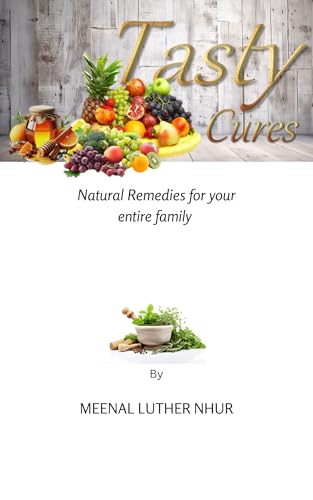 Tasty Cures: Natural Remedies For Your Enitre Family