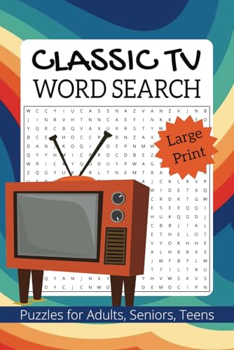 Classic TV Sitcom Word Search Puzzle Book: For Adults, Teens and Seniors Large Print: 400+ Words, Fun & Nostalgic Word Find Puzzle Book, 50s, 60s, ... | Gifts for Free Time, Holidays, Vacations