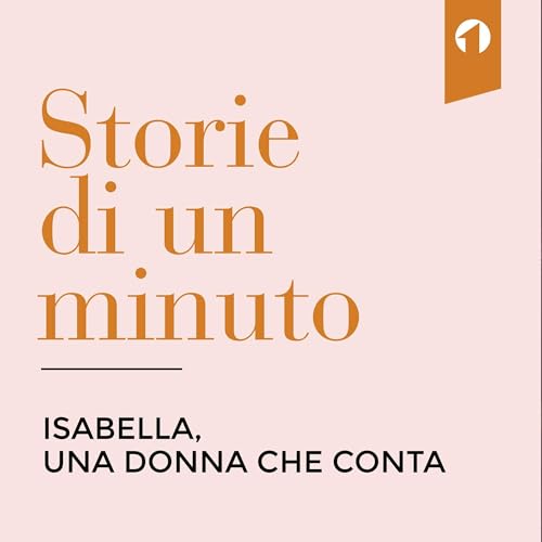 Isabella, una donna che conta